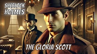 Full AudioBook Sherlock Holmes The Adventure of the Gloria Scott by Arthur Conan Doyle  Detective [upl. by Liz]