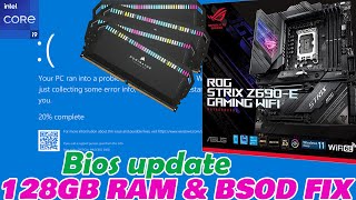 ASUS ROG STRIX Z690 E GAMING WIFI BIOS UPDATE FIX 128GB RAM BSOD amp intel core i9 13900K or No Boo [upl. by Esch]