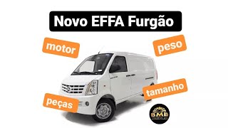 Nova EFFA Furgão [upl. by Aniweta]