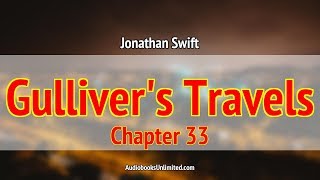 Gullivers Travels Audiobook Chapter 33 [upl. by Litt]