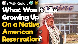 What Was It Like Growing Up On a Native American Reservation [upl. by Elkin218]