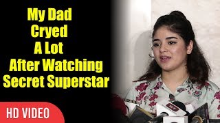 My Dad Cried After Watching Secret Superstar  Zaira Wasim  Emotional Moment [upl. by Mathilda]