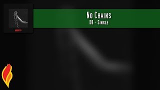 KB  No Chains Letra en español [upl. by Yeslehc572]