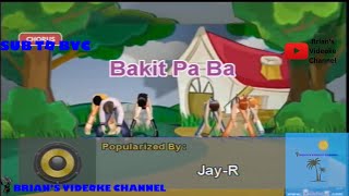 Bakit Pa Ba  JayR Karaoke [upl. by Bindman]