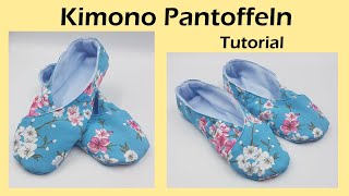 Kimono Pantoffeln schnell selbst genäht  Kimono Slipper  Tutorial [upl. by Xuerd]