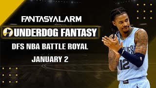 Underdog Fantasy NBA January 2  Battle Royale Top Picks amp Lineups [upl. by Nessaj]