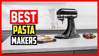 ✅Top 5 Best Pasta Makers for Rolling Fresh Noodles at Home [upl. by Retsel]