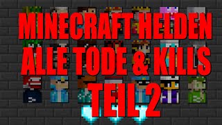 ALLE KILLS und TODE in MINECRAFT HELDEN TEIL 2 [upl. by Adnelg]