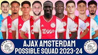 Ajax Possible Squad 202324 With Carlos Borges  AJAX AMSTERDAM  EREDIVISIE [upl. by Asp]