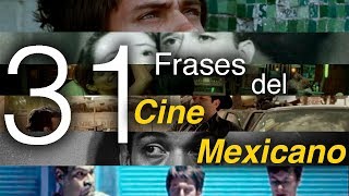 31 Frases ICONICAS del Cine Mexicano [upl. by Ateuqirne]