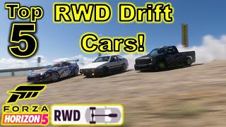 Top 5 RWD Drift Cars in Forza Horizon 5 [upl. by Annasor789]