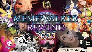 FFXIV MemeWalker Rewind 2023 [upl. by Akemat]