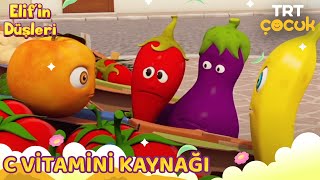 Elifin Düşleri  C Vitamini Kaynağı [upl. by Serles]