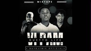 MIXTAPE  VI PAM WATSON G SESI SELA FT WILL G DETAY amp EYYOWZA AND BIG DEN BY NAYDJYMIX [upl. by Iniretake153]