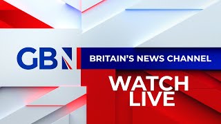 GB News Live Watch GB News 247 [upl. by Hajan]