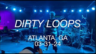 DIRTY LOOPS LIVE IN ATLANTA 33124 [upl. by Herrmann489]