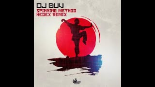 Dj GuvSpinning Method Hedex Remix [upl. by Erskine287]