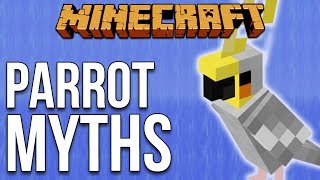 Minecraft 112 Parrot Myths Minecraft Myth Busting 107 [upl. by Annalee455]