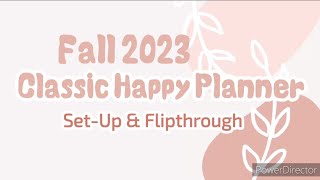 Fall 2023 Classic Happy Planner SetUp amp Flipthrough [upl. by Echikson]