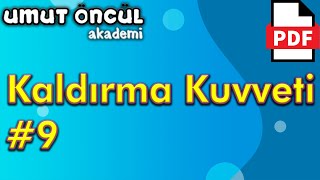 Kaldırma Kuvveti 9  Soru Çözümü  PDF [upl. by Siravrat]