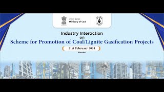 Industry Interaction on Scheme for Promotion of Coal  Lignite Gasification Projects 21Feb 2024 [upl. by Mariann]