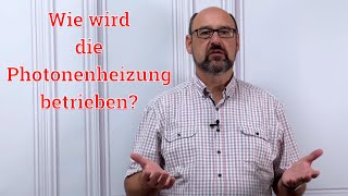 Wie wird die Photonenheizung betrieben [upl. by Willamina]