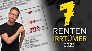 Vorsicht 7 Rentenirrtümer 2023 😳 Rentenhöhe Steuern amp Co [upl. by Uile17]