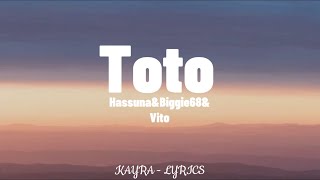 Hassuna amp Biggie68 amp Vito  Toto Lyrics Icon 5 [upl. by Eseryt]