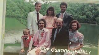 Osborne Family Singers quotStand Upquot Album Old Fashioned KJV Only Baptist Southern Gospel Singing [upl. by Elysia]