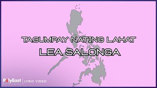 Lea Salonga  Tagumpay Nating Lahat Lyric Video [upl. by Alta]