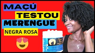 TESTEI O CREME DE PENTEAR MERENGUE DA NEGRA ROSA [upl. by Amble310]