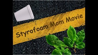 StyrofoamMom Trailer [upl. by Recnal13]