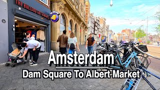 Amsterdam Sunset Walk From Dam Square to De Pijp Albert Market Relaxing Walk 5k 60 UHD City Sounds [upl. by Gonta]