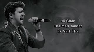 Mere Dholna 30 Sonu Nigam VersionLYRICS  Sonu Nigam  Bhool Bhulaiyaa 3 lKartik Aaryan [upl. by Delogu261]