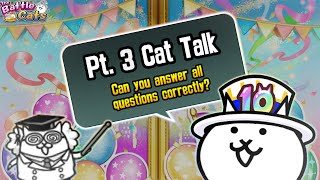 The Battle Cats  Pt 3 Cat Talk 10th Anniversary [upl. by Aleira]