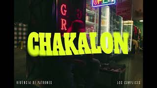 Herencia De Patrones x Los Complices  Chakalon Video Oficial [upl. by Jourdan276]