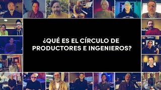 ¿Qué es el Círculo de Productores e Ingenieros [upl. by Schramke]