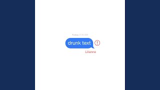 Drunk Text [upl. by Kwasi]