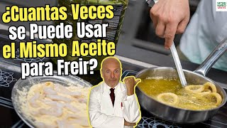 😱 ¿CUANTAS VECES PUEDO USAR EL MISMO ACEITE DE OLIVA PARA FREIR 😱 [upl. by Grenville]