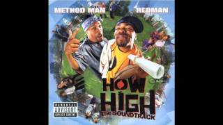 Method Man amp Redman  How High  The Soundtrack  18  All I Need Razor Sharp RemixHD [upl. by Ludvig640]