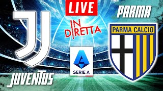 JUVENTUS VS PARMA LIVE  ITALIAN SERIE A FOOTBALL MATCH IN DIRETTA  TELECRONACA [upl. by Stedt]