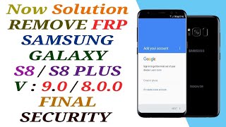 BYPASS FRP SAMSUNG GALAXY S8 SMG950F ANDROID 90 BINARY U4 FRP G950F U4 V9 [upl. by Ardeth]