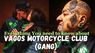 Vagos Motorcycle Club  Everything you need to know about [upl. by Nebur]