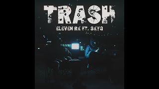 Eleven x SKYG  TRASH Videoclip [upl. by Mik646]