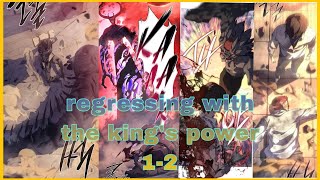 Regressing with the Kings Power Chapter 12 recap in English  Manhwa with Leveling system [upl. by Fitzgerald]