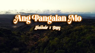 Ang Pangalan Mo  Alazkhador amp Stappy Official Lyric Video [upl. by Ripleigh649]