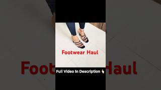 Footwear Haul ✨shorts short youtubeshorts trending viralvideo shortvideo youtube ytshorts [upl. by Goddord648]