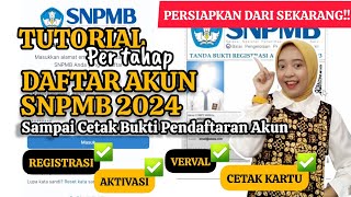 CARA DAFTAR AKUN SNPMB 2024 UNTUK SNBP amp SNBT  LENGKAP SAMPAI CETAK BUKTI PENDAFTARAN [upl. by Kenimod]