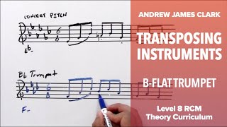 Transposing Instruments Music Theory RCM Level 8 23 [upl. by Draner720]