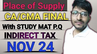 Place of Supply Revision  CA Final Nov 24  IDT  By CA Final Bro [upl. by Roxi]